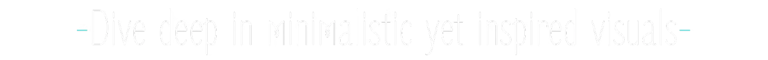 Noodle Cable: White text “Dive deep in minimalistic yet inspired visuals” on black background.