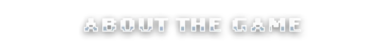 Nullstar: Pixelated text "ABOUT THE GAME" in a bold, futuristic font on a black background.