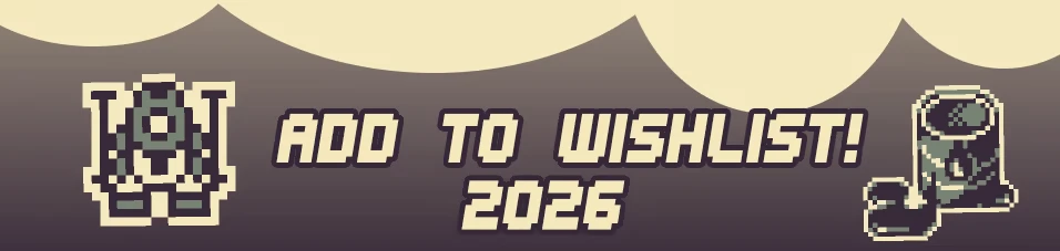 Add to Wishlist – Octane100 Octane100: Pixel art banner with “ADD TO WISHLIST! 2026” and icons of a robot and oil can.