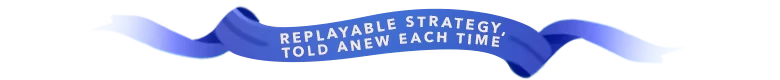 Once Upon A Kingdom: Blue ribbon with white text, "REPLAYABLE STRATEGY, TOLD ANEW EACH TIME."