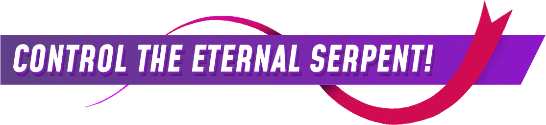 OROBOROS: Bold purple text reads "CONTROL THE ETERNAL SERPENT!" with a red curved line.