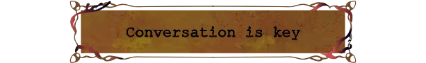 Conversation Tip – Parasensor Parasensor: Brown banner with ornate corners and black text reading “Conversation is key”.