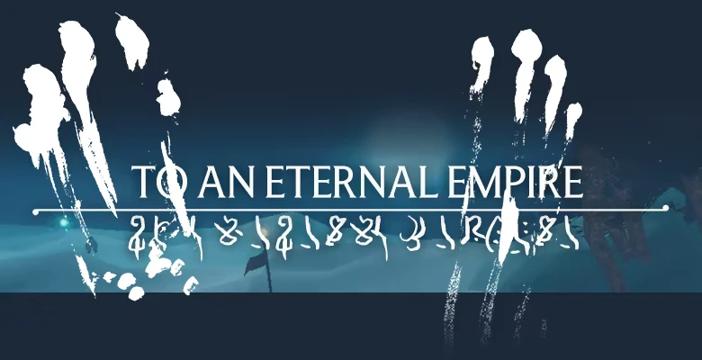 Alien Handprints – Penguin Colony Penguin Colony: Title card reading “TO AN ETERNAL EMPIRE” with white handprints and runes.