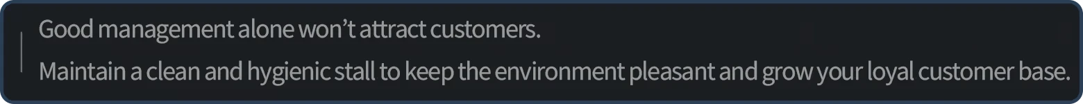 POJANGMACHA: Text on dark background advises maintaining a clean, hygienic stall for success.