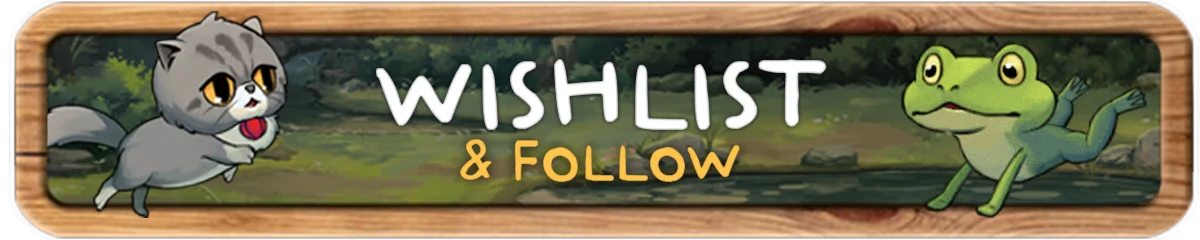 Princess of the Water Lilies: A gray cat and green frog leap beside "WISHLIST & FOLLOW" text.