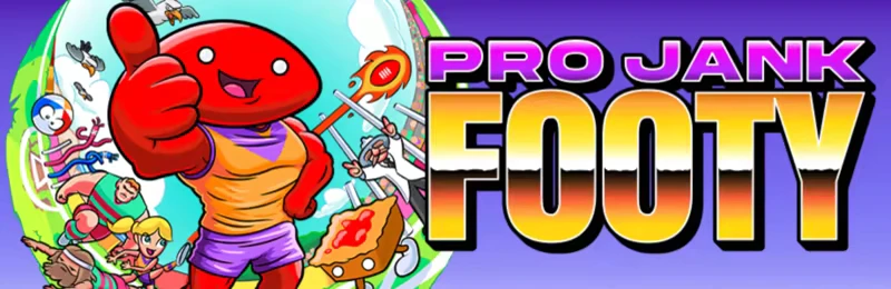 Pro Jank Footy: Red cartoon mascot thumbs-up beside bold PRO JANK FOOTY title text.