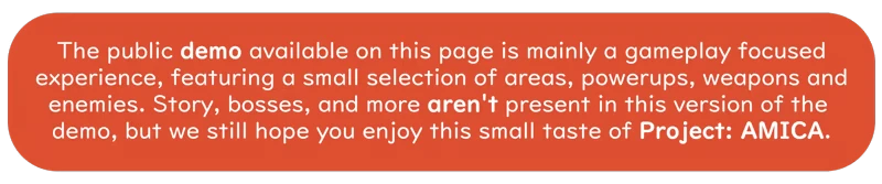 Project: Red text box with white text detailing the demo's focus on gameplay, not story or bosses.