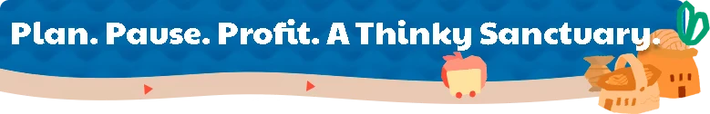 Thinky Sanctuary Banner – Prophet Margin Prophet Margin: White text “Plan. Pause. Profit. A Thinky Sanctuary.” on blue banner.