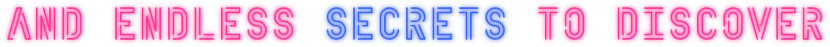 PSYCHExFUSE: Pink and blue text reads "AND ENDLESS SECRETS TO DISCOVER" on a black background.