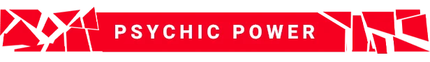 Psychic Power Banner – PSYCHO DEAD PSYCHO DEAD: Red banner with cracked edges and white text “PSYCHIC POWER”.