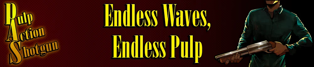 Pulp Action Shotgun: Yellow text reads "Endless Waves, Endless Pulp" beside armed character.