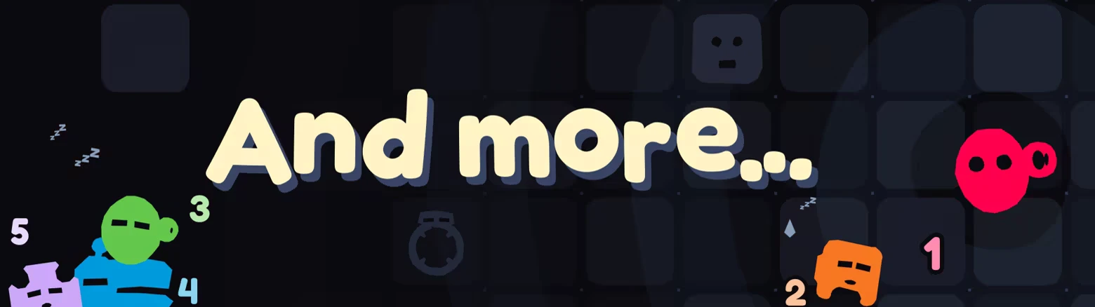 And More Screen – Punctual Monsters Punctual Monsters: Large “And more...” text over sleepy numbered monster faces on dark grid.