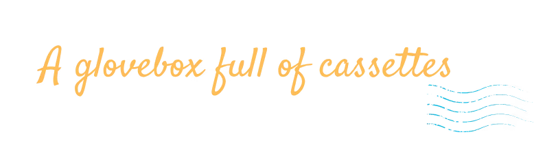Raahi: Yellow cursive text “A glovebox full of cassettes” with blue wavy lines on right.