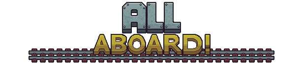 Railpunk Mayhem: Pixel-art “ALL ABOARD!” in gold over a horizontal train track.