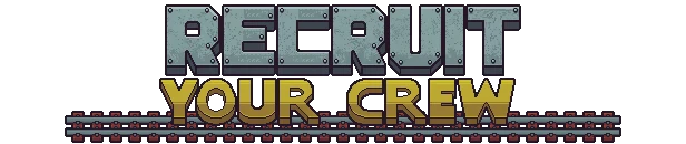 Railpunk Mayhem: Pixel-art text “RECRUIT YOUR CREW” over a train track banner.