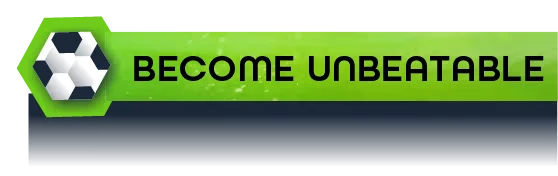 Regista: Green banner with a soccer ball icon and bold text "BECOME UNBEATABLE" on it.