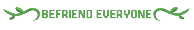 Befriend Everyone – Remnants Of Yore Remnants Of Yore: Green text "BEFRIEND EVERYONE" with leaf motifs on both sides.