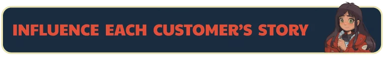 ReStory: Dark blue banner with bold red text "INFLUENCE EACH CUSTOMER'S STORY" and a character.
