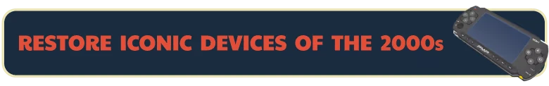 Restore Devices Banner – ReStory: Chill Electronics Repairs ReStory: Banner text “RESTORE ICONIC DEVICES OF THE 2000s” with handheld console icon.