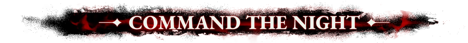 Command the Night – ReVamp ReVamp: Red banner with white serif text “COMMAND THE NIGHT” and spear icons.