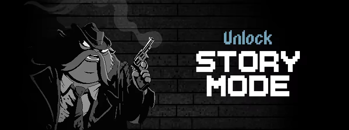 Unlock Story Mode – Rise of the Gorecats Rise of the Gorecats: Noir cat detective with revolver; text “Unlock STORY MODE”.