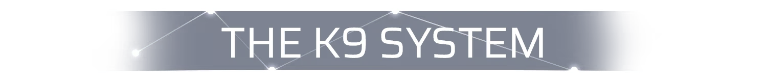 Rivage: White text “THE K9 SYSTEM” on dark blue banner with node lines.