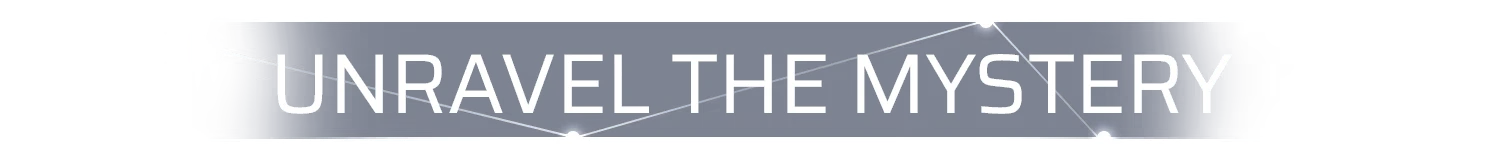 Rivage: White text “UNRAVEL THE MYSTERY” on dark blue banner with lines.