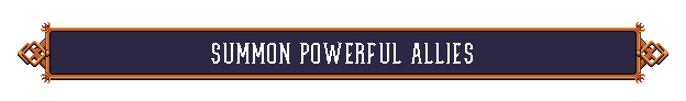 Summon Allies Banner – Rogue Rollers Rogue Rollers: Pixel banner with white text “SUMMON POWERFUL ALLIES” on purple panel.