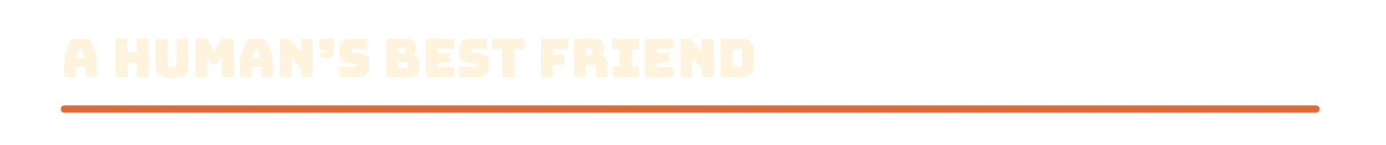 Rover’s Tale: Large pixel-font text “A HUMAN’S BEST FRIEND” with orange line below.