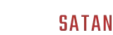 Satan is an Astronaut: Red, bold "SATAN" text on a black background.