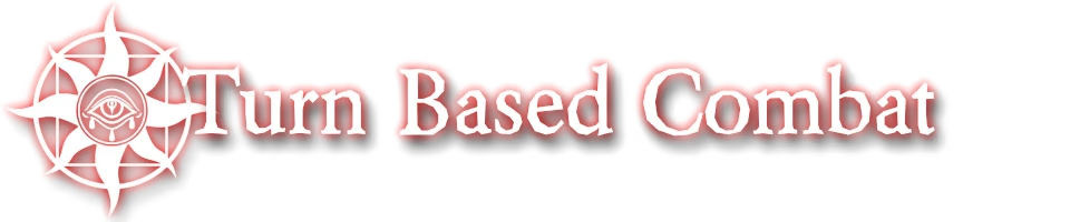 Scorched Sun: White serif text “Turn Based Combat” with red glow on black background.