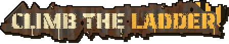 Logo Title Screen – Scrapworks Inc. Scrapworks Inc.: Pixel-art banner reading CLIMB THE LADDER! on rusty metal sign.
