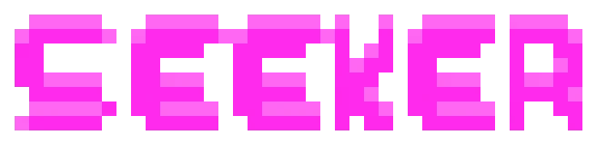 Seeker: Pixelated pink text spelling "SEEKER" with a blocky, retro style.