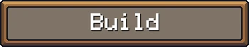 Build Button – Settler's Domain Settler's Domain: A rectangular button with "Build" in white pixelated text on a brown background.