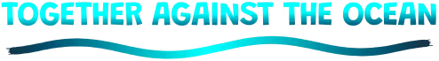 Together Against Ocean – SHORE SHORE: Large turquoise text “TOGETHER AGAINST THE OCEAN” above a blue wave line.