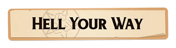 Sintopia: Beige banner with bold black text "HELL YOUR WAY" and a subtle background symbol.