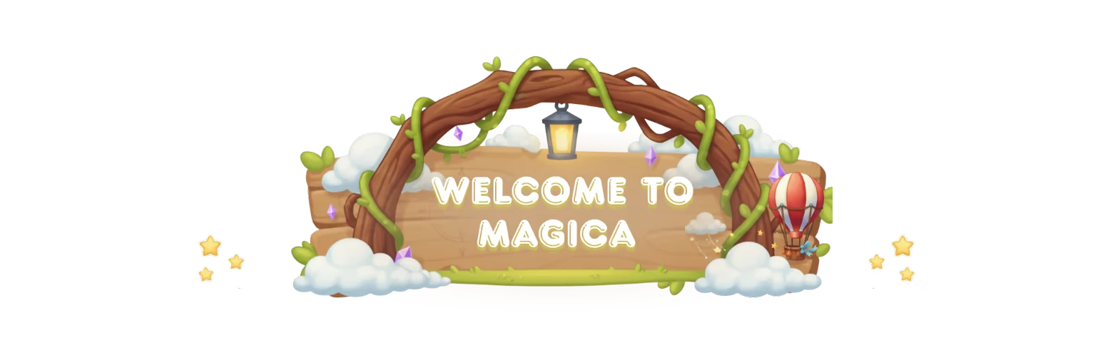 Sky Harvest: Wooden sign with "WELCOME TO MAGICA," vines, lantern, clouds, stars, hot air balloon.