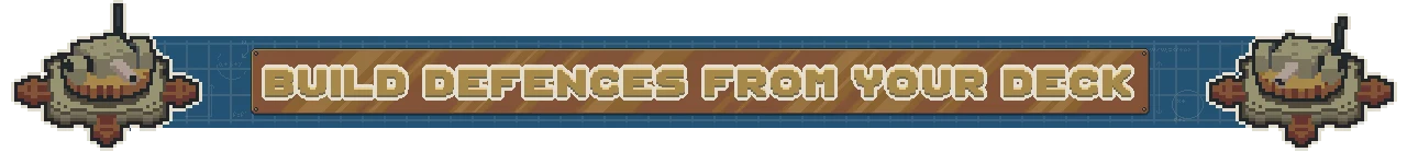 Deck Defences Banner – Skymote Skymote: Banner text “BUILD DEFENCES FROM YOUR DECK” on blue grid, pixel turrets ends.