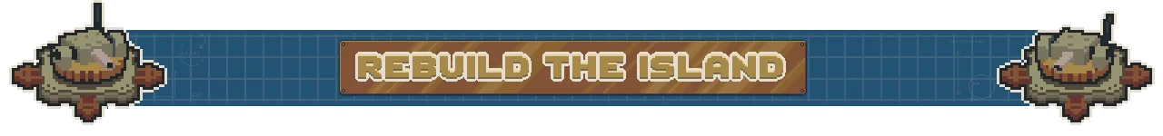 Rebuild Island Banner – Skymote Skymote: Pixel banner reading “REBUILD THE ISLAND” on blue grid background, icons at ends.