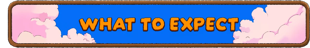 What to Expect – Spiritstead Spiritstead: Banner reading “WHAT TO EXPECT” in orange letters on blue sky with clouds.
