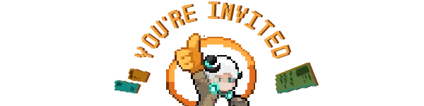 Youre Invited – STAND-ALONE : Ep.0 STAND-ALONE: Pixel character holding a ticket, surrounded by "YOU'RE INVITED" in blocky text.