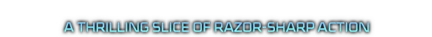 Razor Sharp Action – Stellar Blade™ Stellar Blade™: Text reads "A Thrilling Slice of Razor-Sharp Action" in glowing blue on black background.