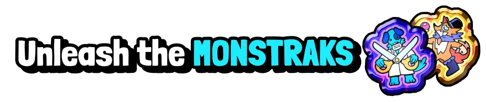 Stickerino: Text “Unleash the MONSTRAKS” with two cartoon sticker characters on right.