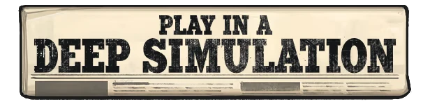 Stop the Press!: Newspaper banner with bold distressed text: “PLAY IN A DEEP SIMULATION”.