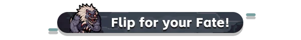 Stray Path: Werewolf with red eyes beside text "Flip for your Fate!" on a dark button.