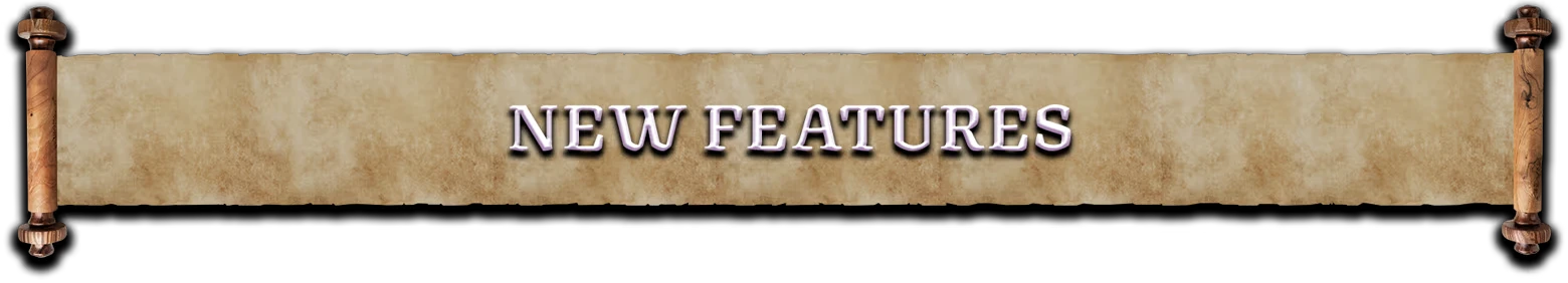 Stronghold 4: Parchment banner with scroll ends reading NEW FEATURES in serif capitals.