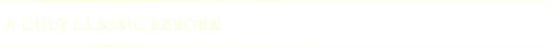 Cult Classic Reborn – Sublustrum Sublustrum: Beige serif text “A CULT CLASSIC REBORN” on a black banner.