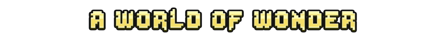 Super Fantasy Kingdom: "A World of Wonder" in bold, pixelated yellow text with a black outline.