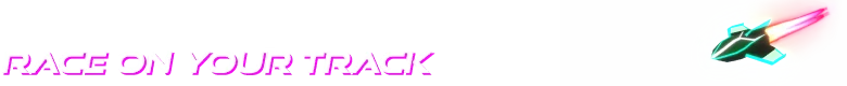 Supersonic Bridge Racing: Neon text "RACE ON YOUR TRACK" with a glowing spaceship icon.