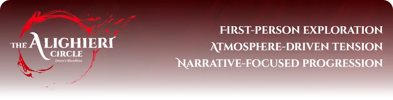 Exploration Features Banner – The Alighieri Circle: Dante’s Bloodline The Alighieri Circle: Logo on red background with text “FIRST-PERSON EXPLORATION”.